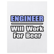 Engineer...Will Work For Beer Flyer