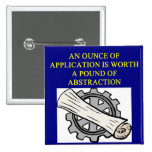 ENGINEERING proverb Pinback Button