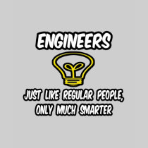 Engineers...Regular People, Only Smarter Tee Shirt