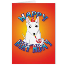 english bull terrier - hat&whistle - happy birthda card