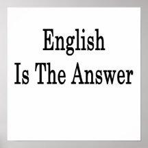 English Is The Answer Poster