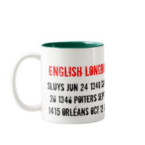 English Longbow Tour 1340 - 1453, Sluys Jun 24 ... Mugs