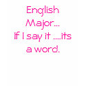 English Major... t-shirts