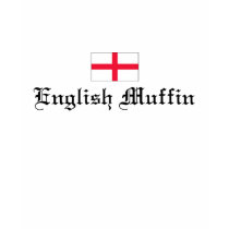 English Muffin (Women's) t-shirts