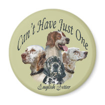 english setter Can't Have Just One Magnet by friskybiz english setter Can't Have Just One Magnet