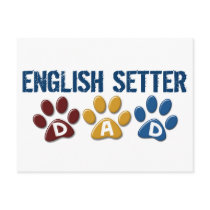 ENGLISH SETTER Dad Paw Print 1 postcards by poochloverstuff ENGLISH SETTER Dad Paw Print 1 postcards