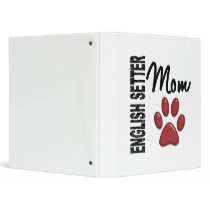 English Setter Mom 2 Binders