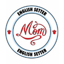 English Setter mom t-shirts