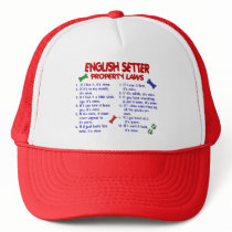 ENGLISH SETTER Property Laws 2 Trucker Hat