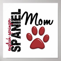 English Springer Spaniel Mom 2 Posters