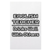 English Teacher...Drinks Well With Others stationery