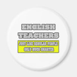 English Teachers...Much Smarter Magnet