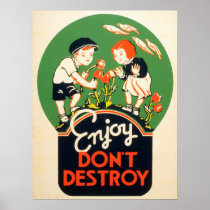 Enjoy. Don't destroy. Poster