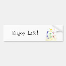 Enjoy life bumper sticker