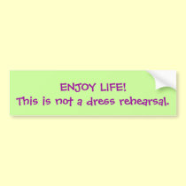 ENJOY LIFE! bumper stickers by Oceana ENJOY LIFE! bumper stickers