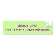 ENJOY LIFE! bumper stickers by Oceana ENJOY LIFE! bumper stickers