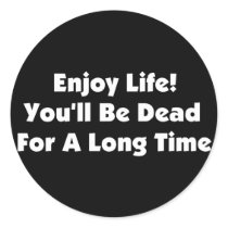 Enjoy Life Round Sticker