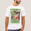 Enjoy the Birds and the Bees t-shirts