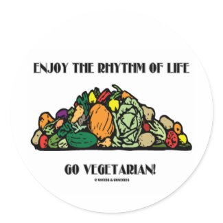 Enjoy The Rhythm Of Life Go Vegetarian! sticker