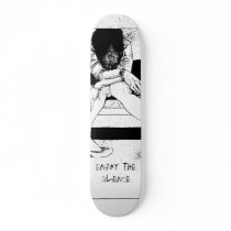 Enjoy the silence skateboards