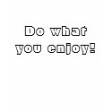 Enjoy! t-shirts by Stronsy Enjoy! t-shirts