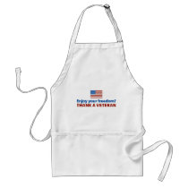 Enjoy Your Freedom? Thank a Veteran. Apron