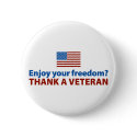 Enjoy Your Freedom? Thank a Veteran.