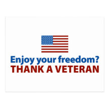 Enjoy Your Freedom? Thank a Veteran. Post Card