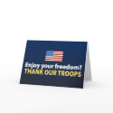 Enjoy Your Freedom? Thank Our Troops