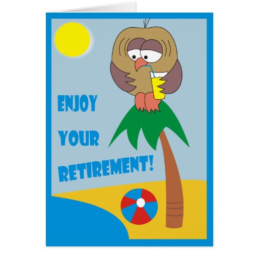 Enjoy Your Retirement! Owl on the Beach Cards | Zazzle