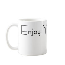 Enjoy YOURself! Mug