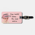 Enough About Me luggage tags