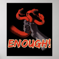 ENOUGH!!! atheist poster posters by Godless_Monsters ENOUGH!!! atheist poster posters