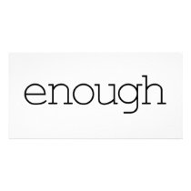 Enough (simple) photo card