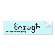 ENOUGH Unity Sticker bumper stickers