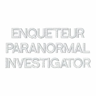 ENQUETEUR PARANORMAL INVESTIGATOR embroideredshirt