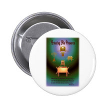 Entering His Presence Pinback Button