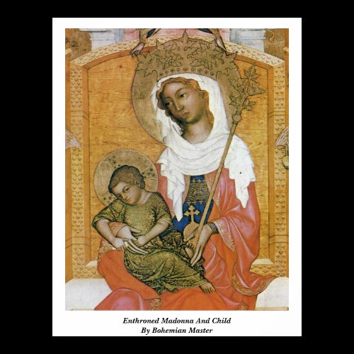 Enthroned Madonna And Child By Bohemian Master Poster