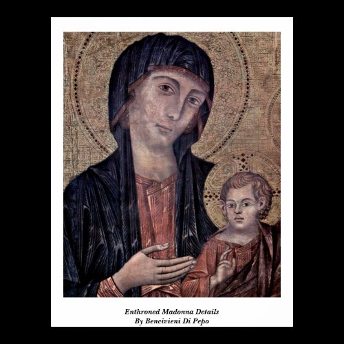 Enthroned Madonna Details By Bencivieni Di Pepo Posters