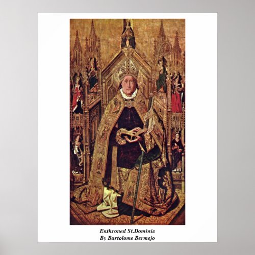 Enthroned St.Dominic By Bartolome Bermejo Posters