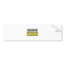 Entomologist .. I'm Kind of a Big Deal Bumper Sticker