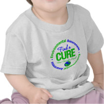 Environment Find A Cure for Mother Earth t-shirts