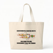 Environmental Genetics Motto DNA Loads Environment Canvas Bag