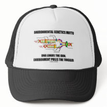 Environmental Genetics Motto DNA Loads Environment Trucker Hat