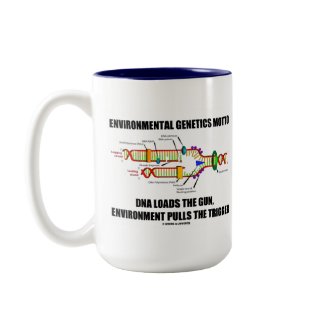 Environmental Genetics Motto DNA Loads Environment mug