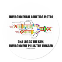 Environmental Genetics Motto DNA Loads Environment Sticker