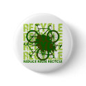 Environmental reCYCLE buttons by EarthTribe Environmental reCYCLE buttons