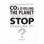 Environmentalism - Stop Exhaling: Protest Poster