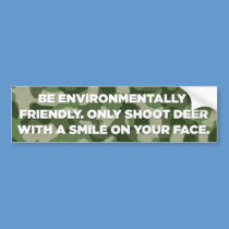 Environmentally Friendly Deer Hunting bumper stickers