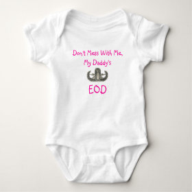 EOD Basic, Don't Mess With Me, My Daddy's, EOD T-shirt